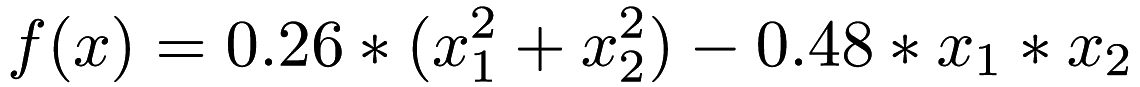 \[ f(x) = 0.26 * (x_1^2 + x_2^2) - 0.48 * x_1 * x_2 \]